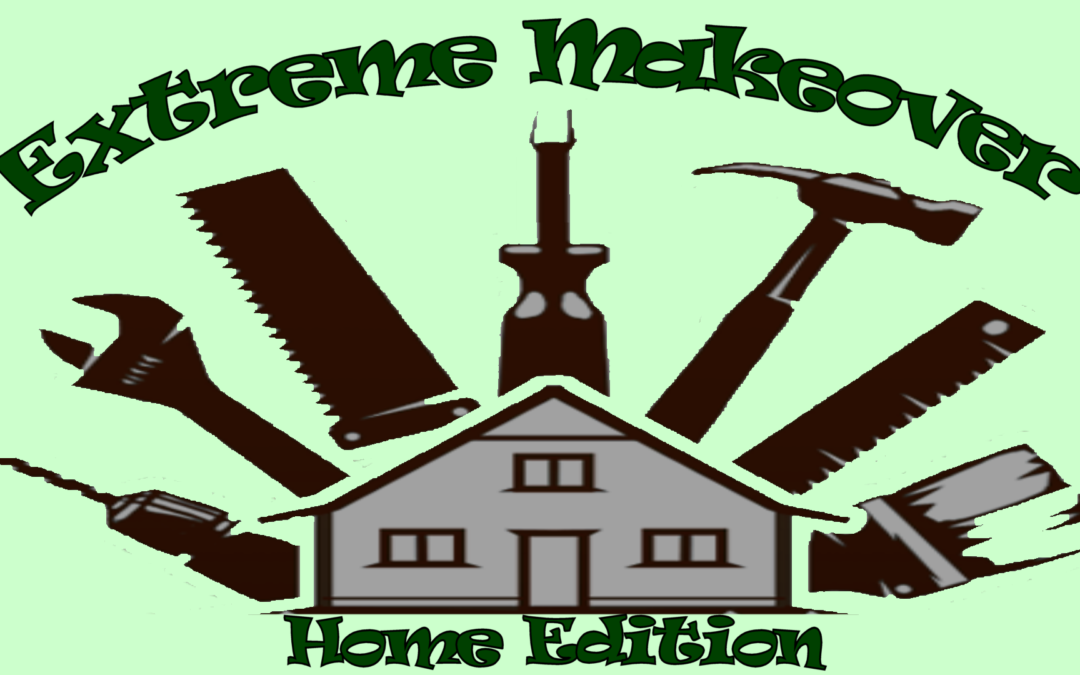 Extreme Makeover Home Edition: Be The Church