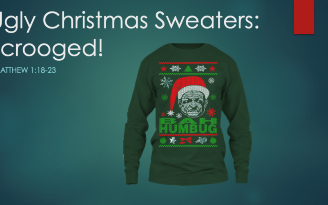 Ugly Christmas Sweaters: Scrooged